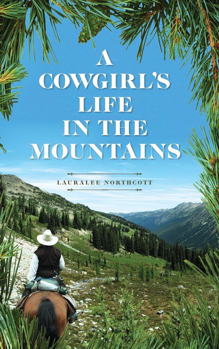 A Cowgirls Life in the Mountains.jpg